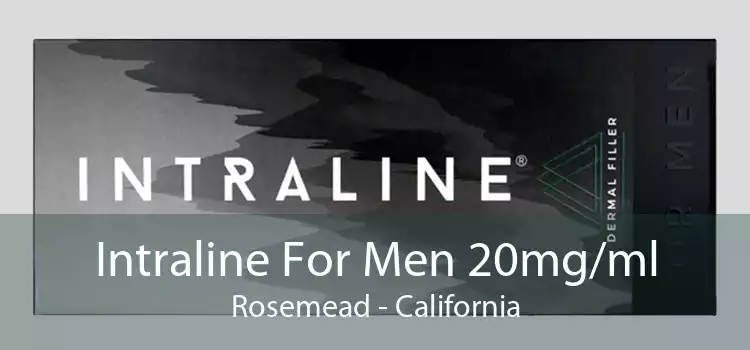 Intraline For Men 20mg/ml Rosemead - California