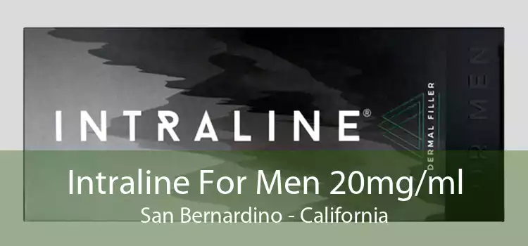 Intraline For Men 20mg/ml San Bernardino - California