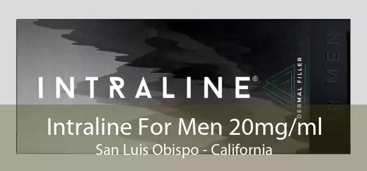 Intraline For Men 20mg/ml San Luis Obispo - California