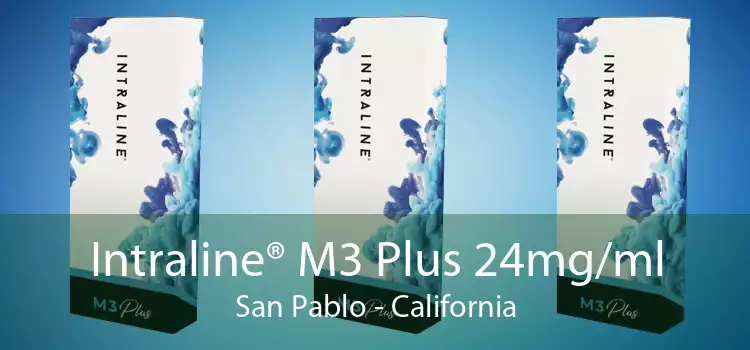 Intraline® M3 Plus 24mg/ml San Pablo - California