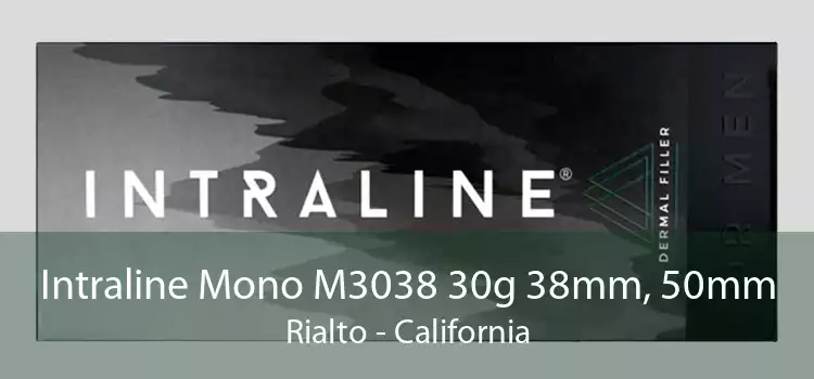 Intraline Mono M3038 30g 38mm, 50mm Rialto - California
