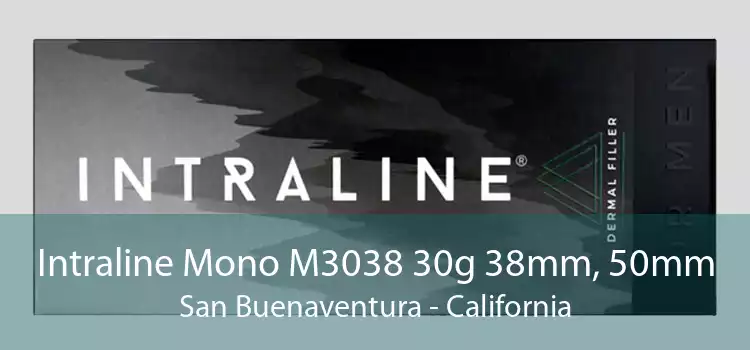 Intraline Mono M3038 30g 38mm, 50mm San Buenaventura - California