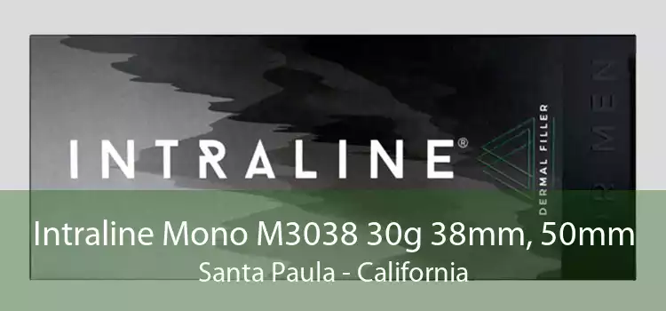 Intraline Mono M3038 30g 38mm, 50mm Santa Paula - California