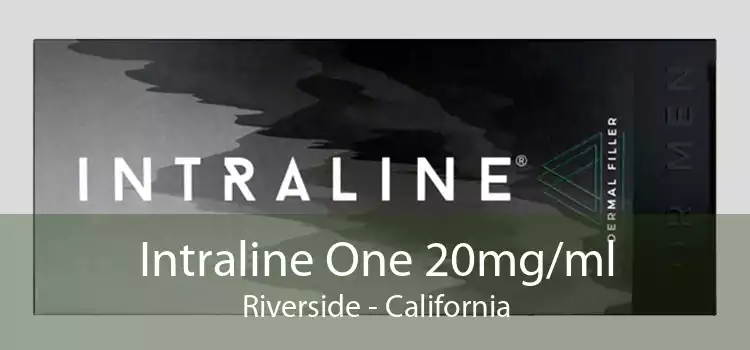 Intraline One 20mg/ml Riverside - California