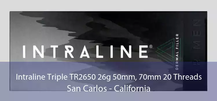 Intraline Triple TR2650 26g 50mm, 70mm 20 Threads San Carlos - California