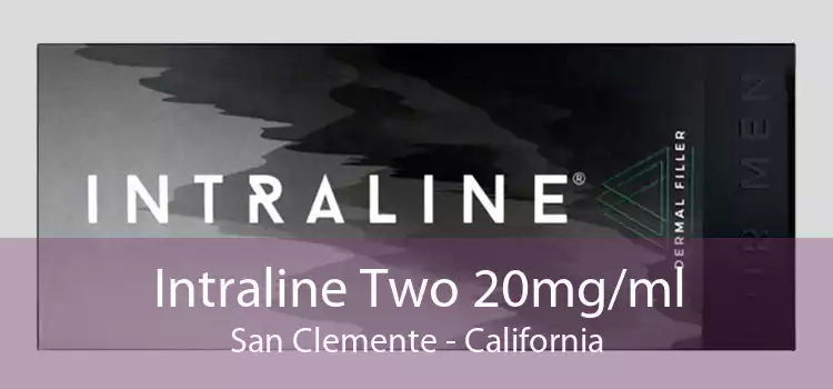 Intraline Two 20mg/ml San Clemente - California